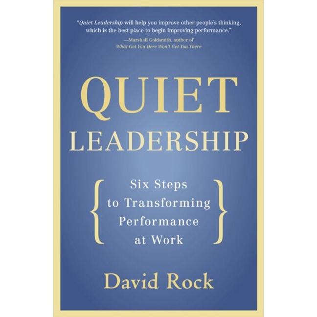 Quiet Leadership, Fachbücher von David Rock