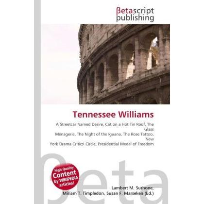 Tennessee Williams, Fachbücher von Lambert M. Surhone, Miriam T. Timpledon, Susan F. Marseken