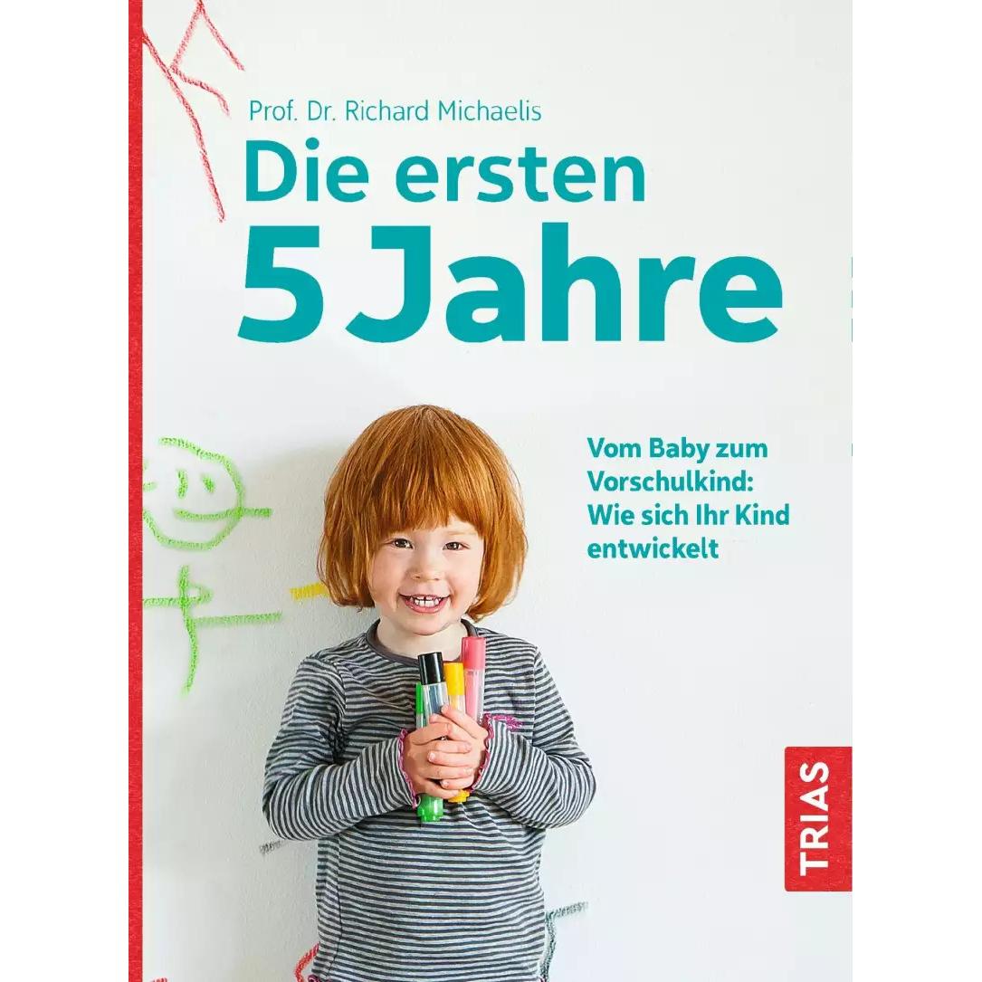 Die ersten 5 Jahre, Ratgeber von Richard Michaelis