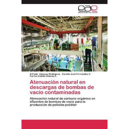 Atenuación natural en descargas de bombas de vacío contaminadas, Fachbücher