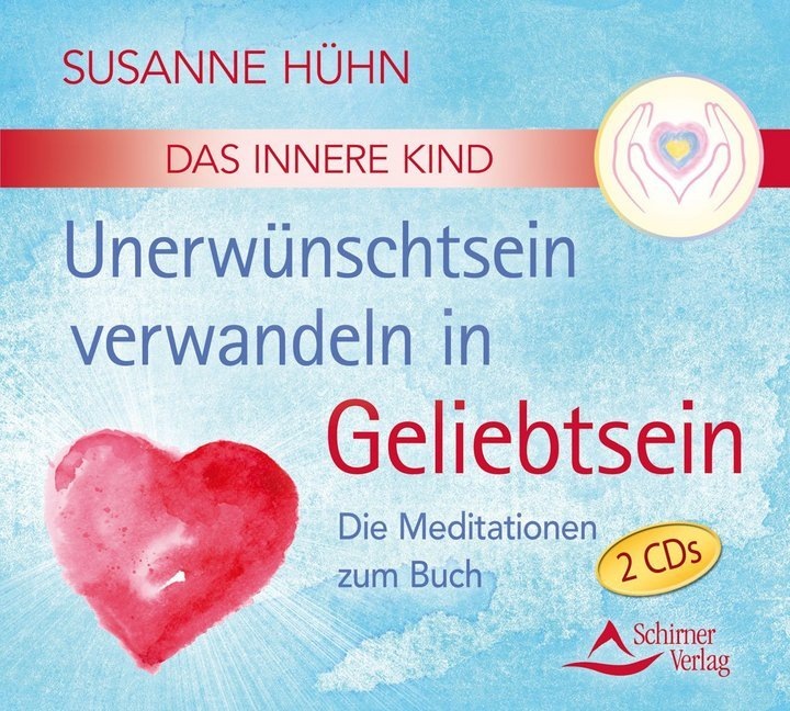 Produktbild CD Das Innere Kind - Unerwünschtsein verwandeln in Geliebtsein (Susanne Hühn, Deutsch)