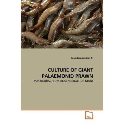 Culture Of Giant Palaemonid Prawn, Fachbücher von P. Soundarapandian