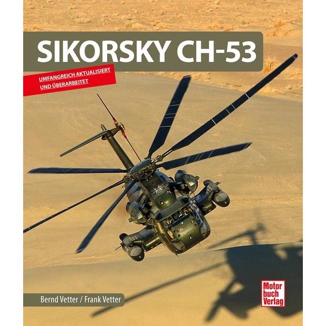 Sikorsky CH-53, Ratgeber von Frank Vetter