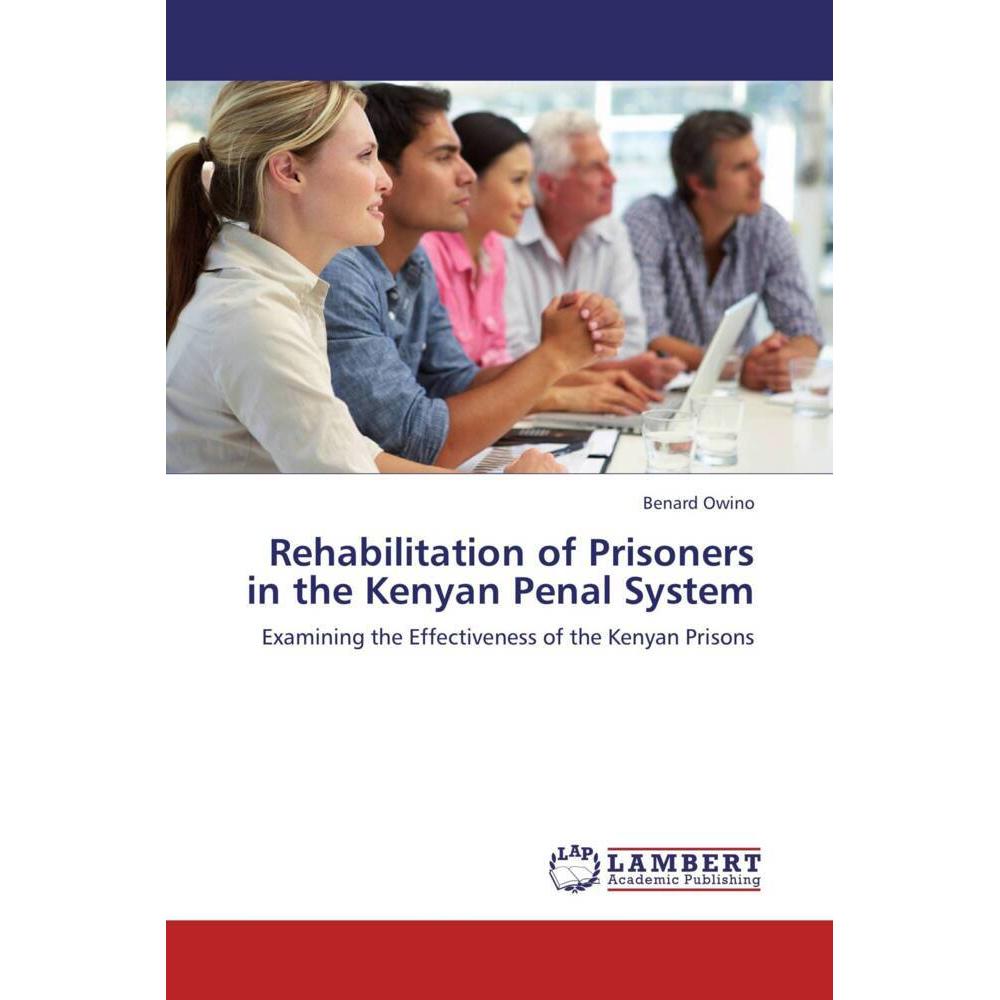 Rehabilitation of Prisoners in the Kenyan Penal System, Fachbücher