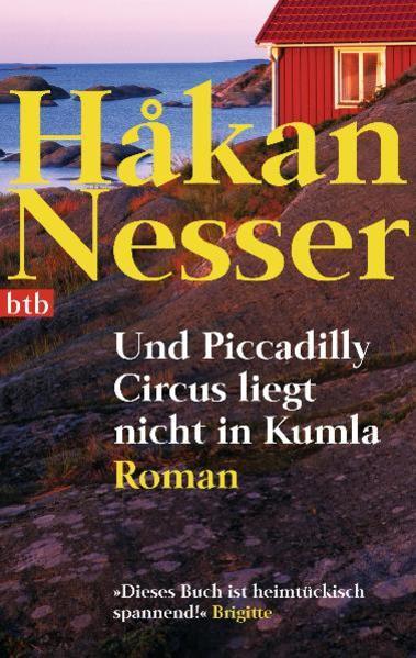 Produktbild Und Piccadilly Circus liegt nicht in Kumla (Deutsch, Håkan Nesser, 2005)