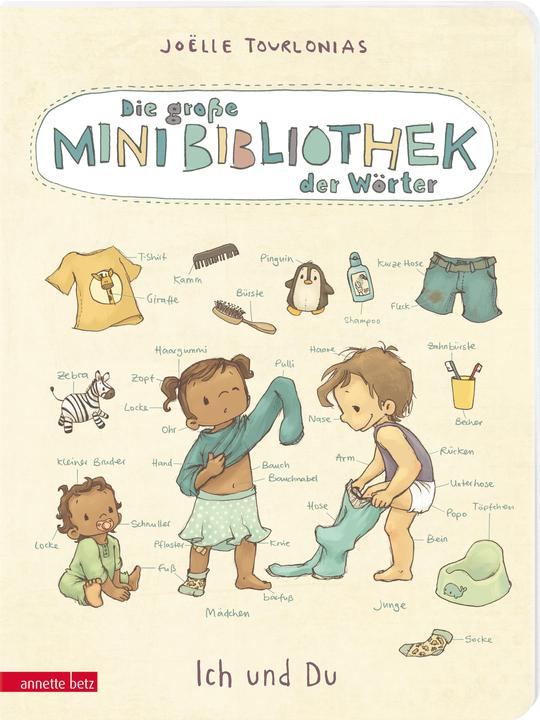Die grosse Mini-Bibliothek der Wörter - Ich und Du: Pappbilderbuch (Die grosse Mini-Bibliothek der (German, Joëlle Tourlonias, 2022)