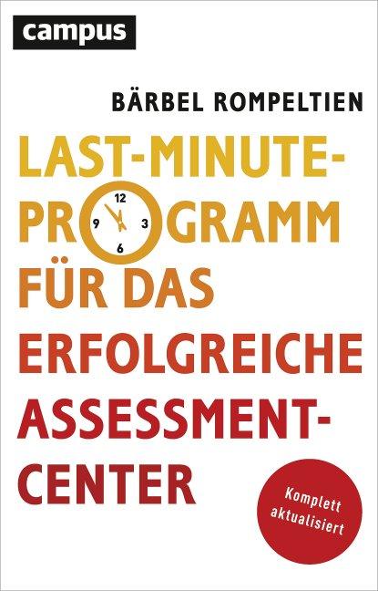 Image du produit Last Minute Programm für das erfolgreiche Assessment Center (Allemand, BärbelRompeltien, 1999)