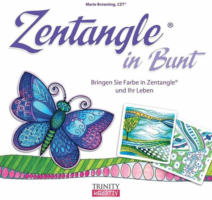 Produktbild Zentangle® in Bunt (Deutsch, Marie Browning, 2015)