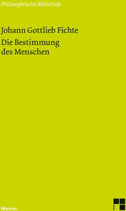 Nährwerte und Zutaten Die Bestimmung des Menschen (Deutsch, Hansjürgen Verweyen, Johann Gottlieb Fichte, 2000)