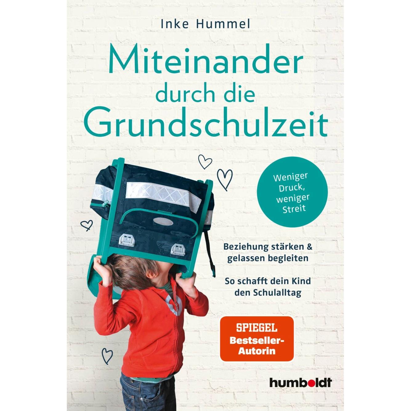 Miteinander durch die Grundschulzeit, Ratgeber von Inke Hummel