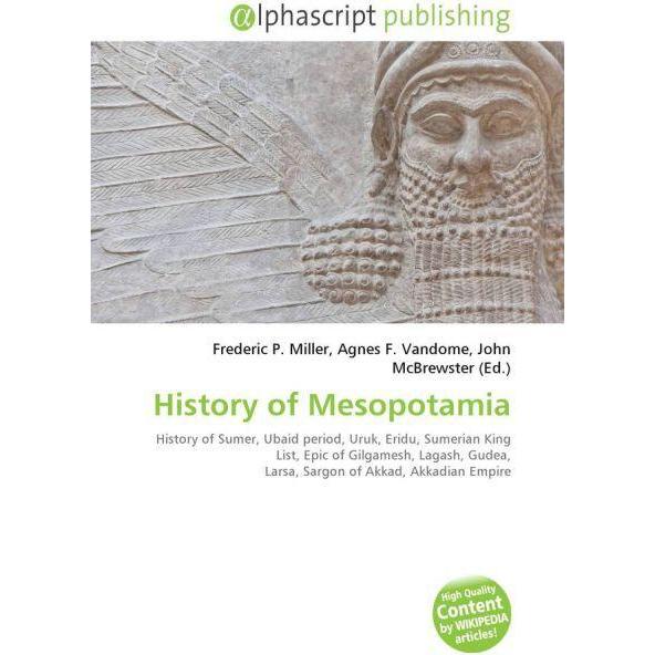 Thumbnail - History of Mesopotamia, Fachbücher von Agnes F. Vandome, Frederic P. Miller, John McBrewster