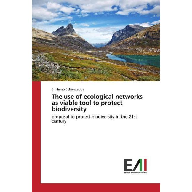 The use of ecological networks as viable tool to protect biodiversity, Ratgeber