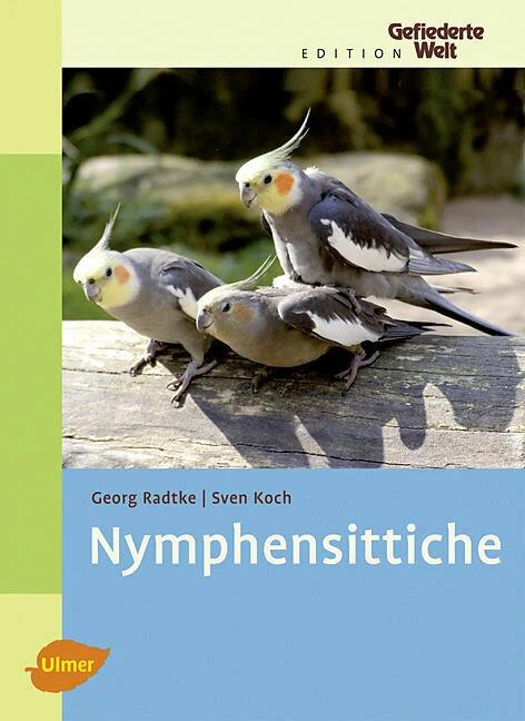 Actual product image Nymphensittiche (German, Sven cook, 2009)