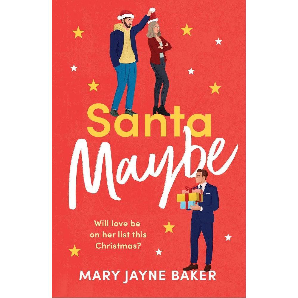 Santa Maybe, Belletristik von Mary Jayne Baker
