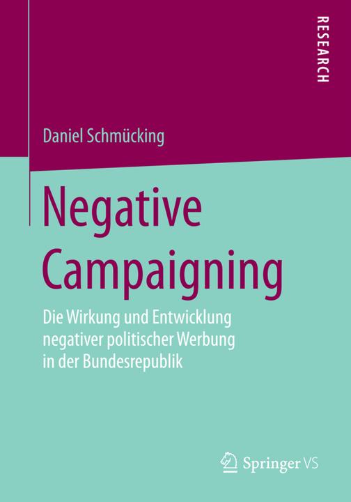 Produktbild Negative Campaigning (Deutsch, Daniel Schmücking, 2015)