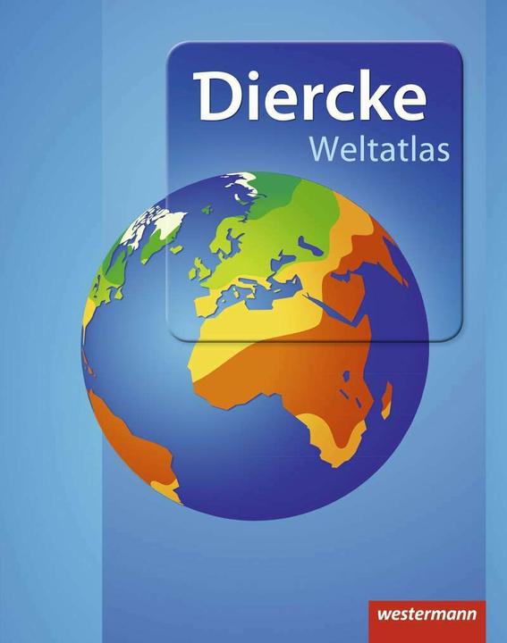 Produktbild Diercke Weltatlas / Diercke Weltatlas - Aktuelle Ausgabe (Deutsch, 2015)