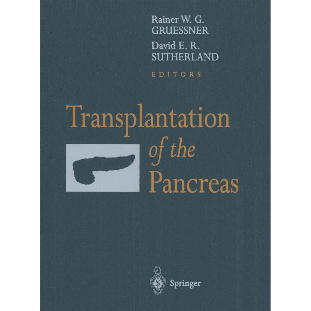 Transplantation of the Pancreas, Fachbücher von Rainer W.G. Gruessner, David E.R. Sutherland