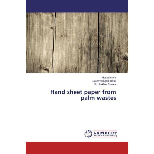 Hand sheet paper from palm wastes, Fachbücher