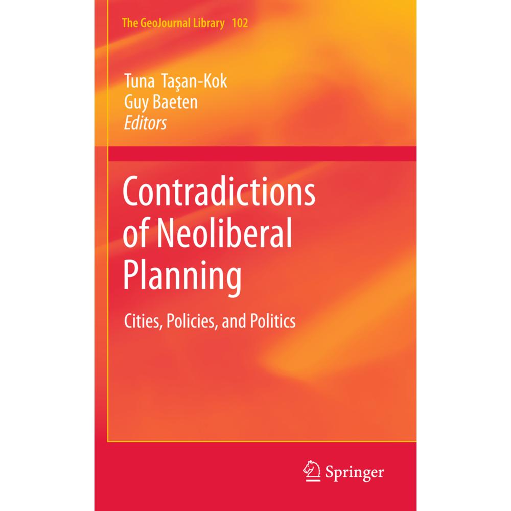 Contradictions of Neoliberal Planning, Fachbücher von Tuna Tasan-Kok, Guy Baeten