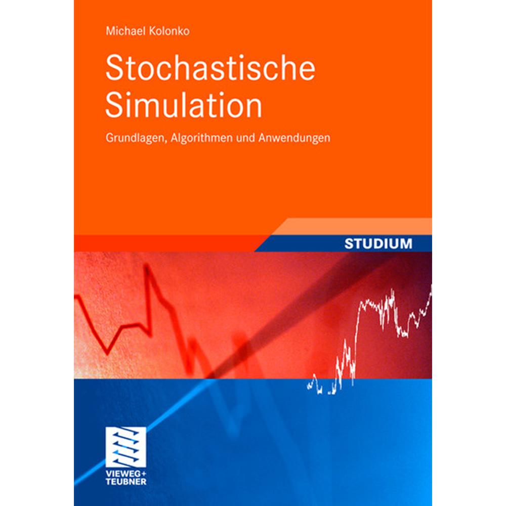 Stochastische Simulation, Fachbücher von Michael Kolonko
