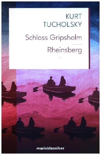 Produktbild Rheinsberg / Schloss Gripsholm (Deutsch, Kurt Tucholsky, 2006)
