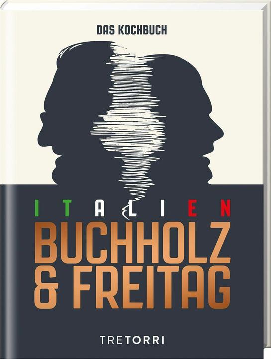 Image du produit Unser Italien Kochbuch (Allemand, Björn Vendredi, Frank Buchholz, 2024)