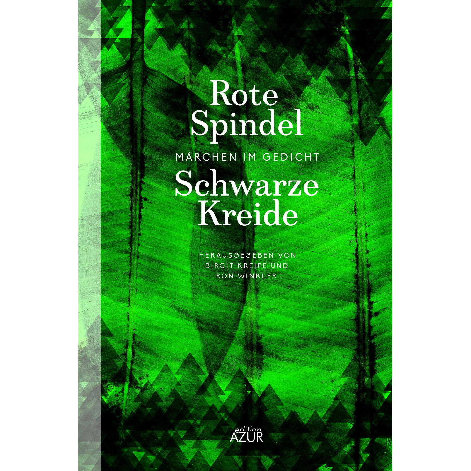 Rote Spindel, Schwarze Kreide, Belletristik von Birgit Kreipe, Ron Winkler