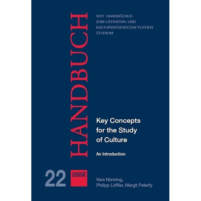 Nünning:Key Concepts for the Study of C, Sachbücher von Vera Nünning, Margit Peterfy, Philipp Löffler