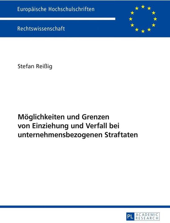 Produktbild Möglichkeiten und Grenzen von Einziehung und Verfall bei unternehmensbezogenen Straftaten (Deutsch, 2017)