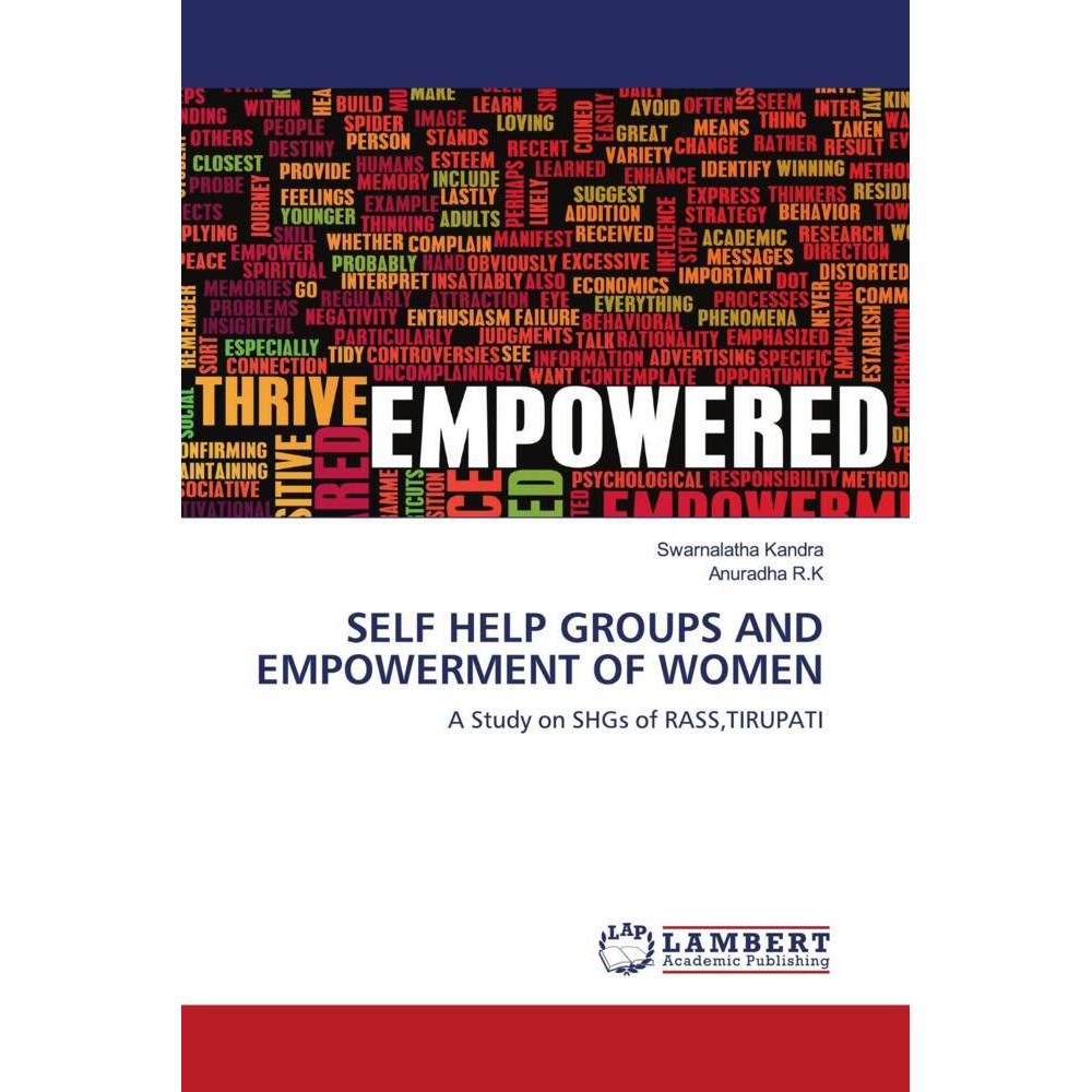Self Help Groups And Empowerment Of Women, Fachbücher von Anuradha R.K, Swarnalatha Kandra