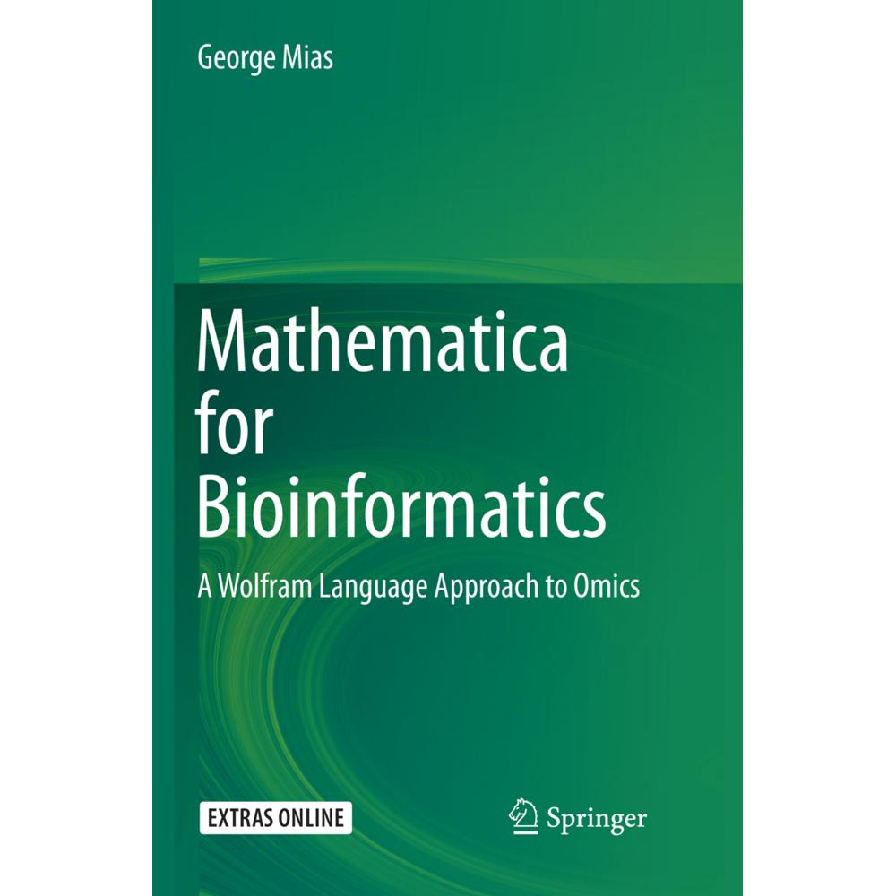Mathematica for Bioinformatics, Fachbücher von George Mias