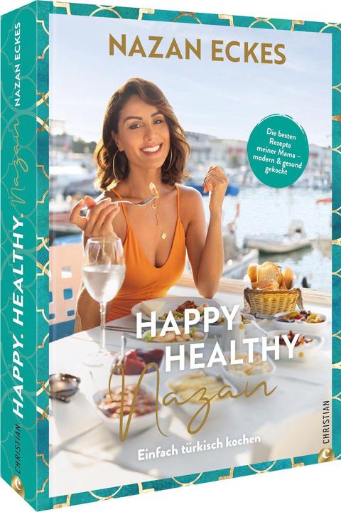 Produktbild Happy. Healthy. Nazan! (Deutsch, Nazan Eckes, 2022)