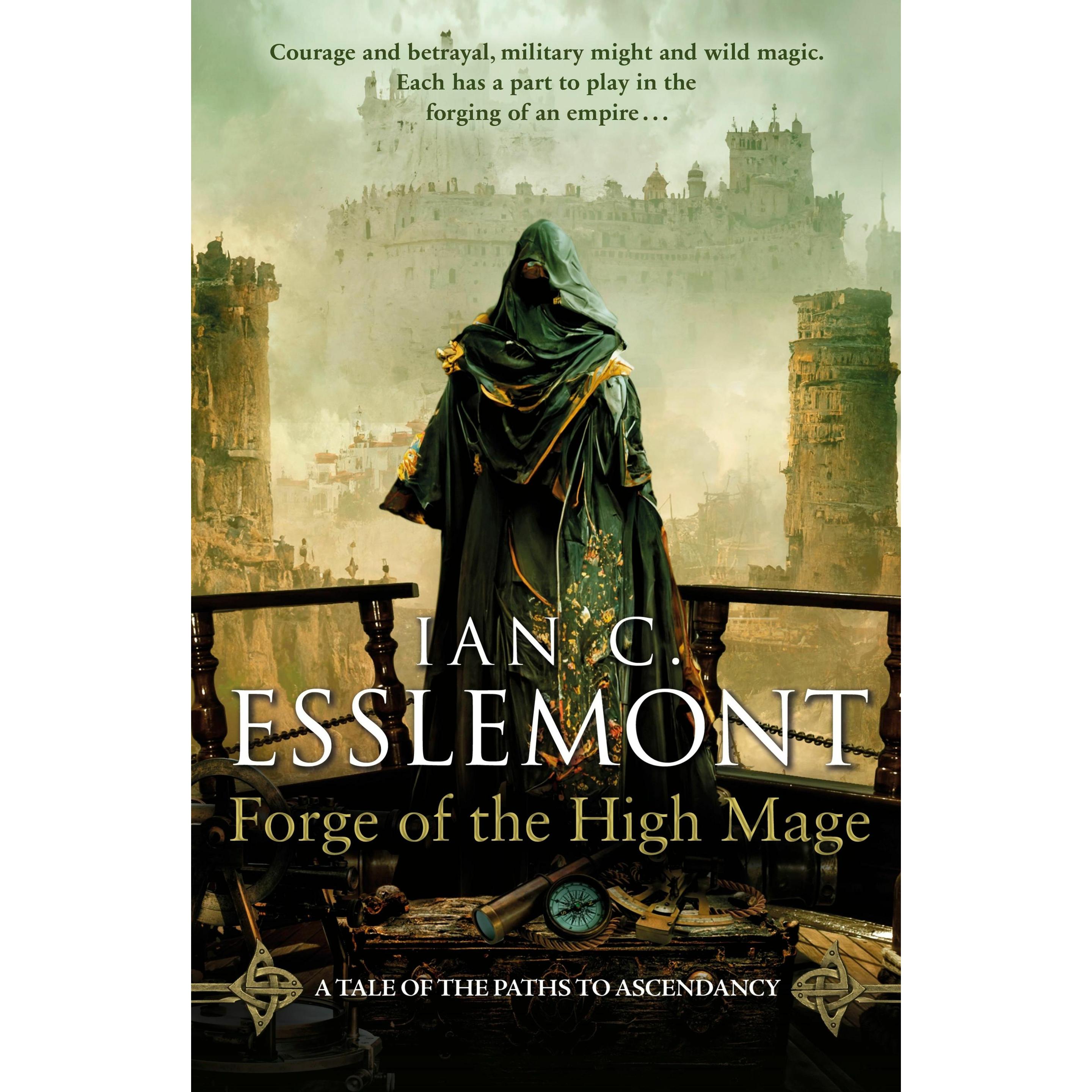 Forge of the High Mage, Belletristik von Ian C Esslemont