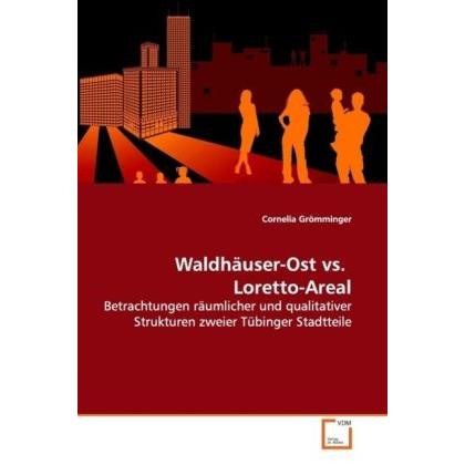 Waldhäuser-Ost vs. Loretto-Areal, Fachbücher von Cornelia Grömminger