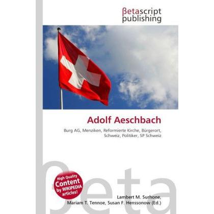 Adolf Aeschbach, Ratgeber