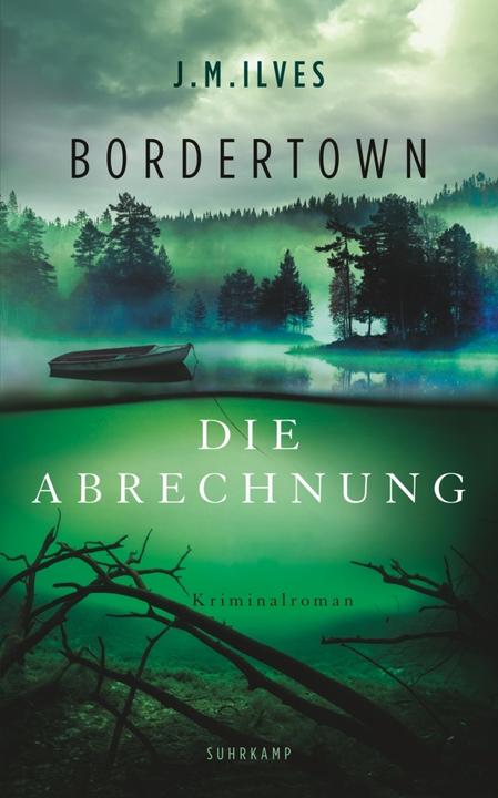 Produktbild Bordertown Die Abrechnung (Deutsch, J. M. Ilves, 2018)