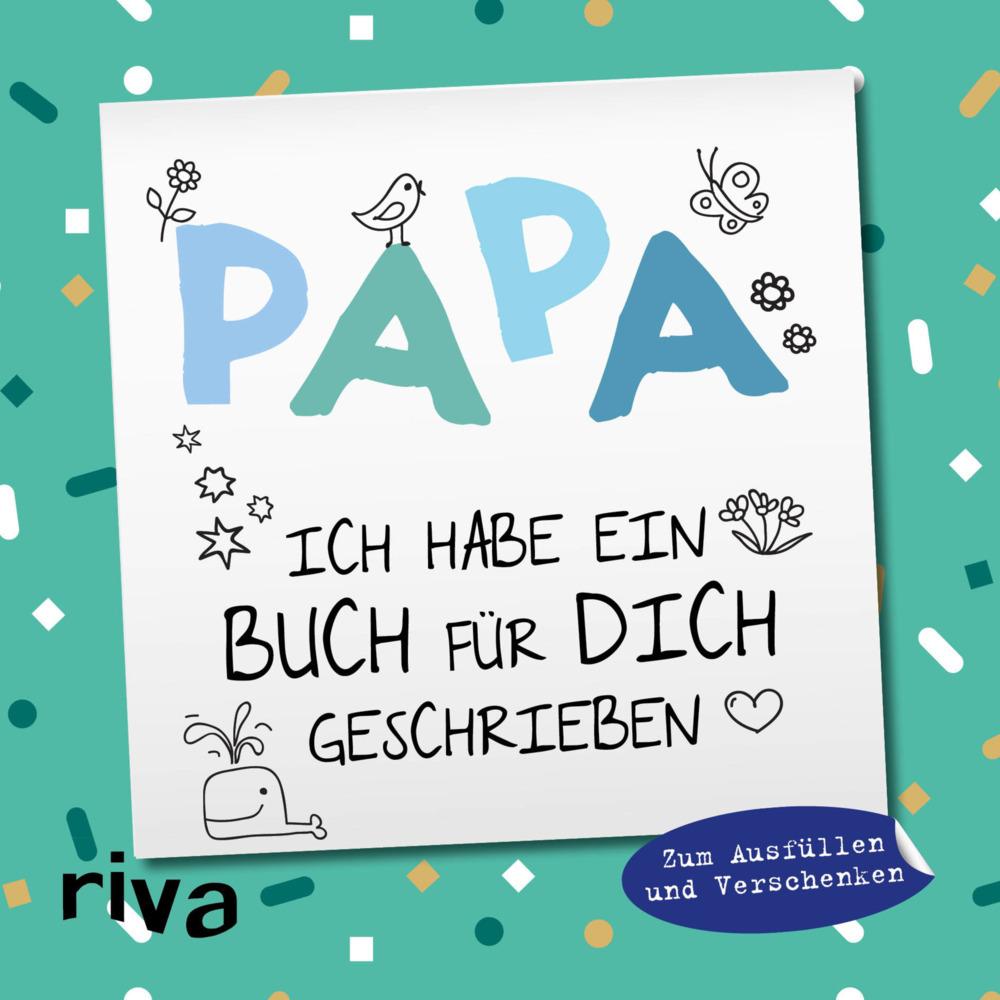 Papa, ich habe ein Buch für dich geschrieben – Version für Kinder, Ratgeber