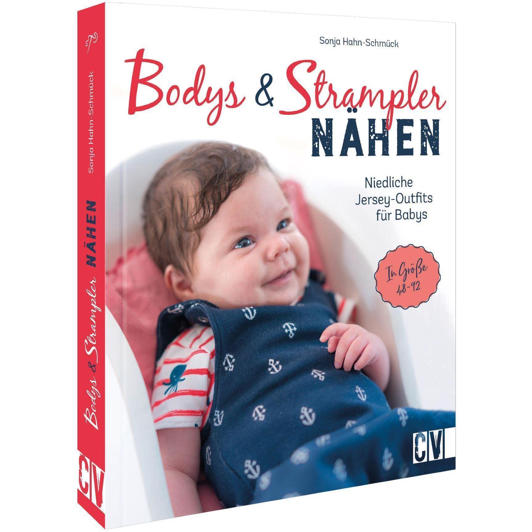 Bodys und Strampler für Babys nähen, Ratgeber von Sonja Hahn-Schmück