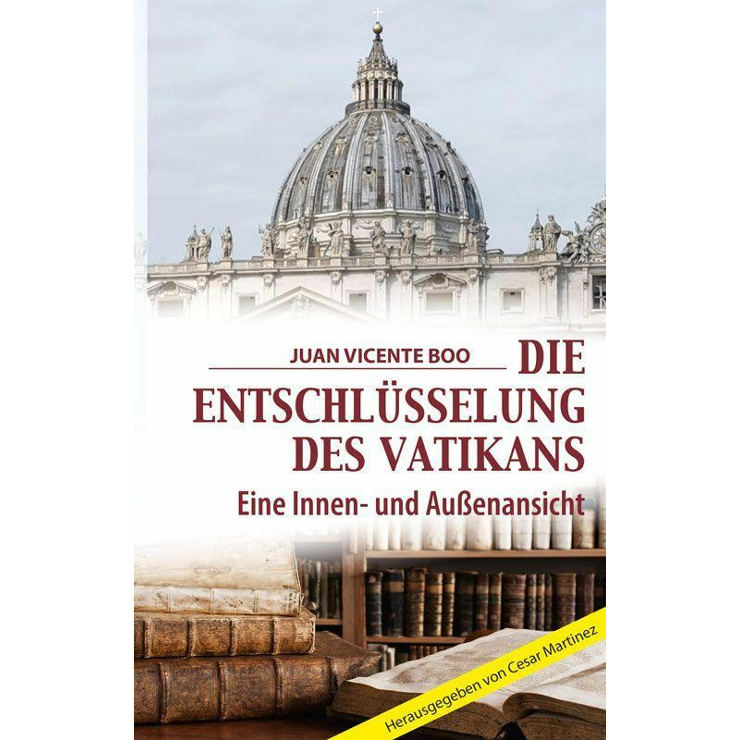 Die Entschlüsselung des Vatikans, Fachbücher von Juan Vincente Boo, Cesar Martinez