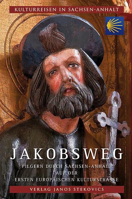 Produktbild Jakobsweg (Deutsch, Christian Antz, János Stekovics, Torsten Kasimirek, Willi Kraning, 2014)