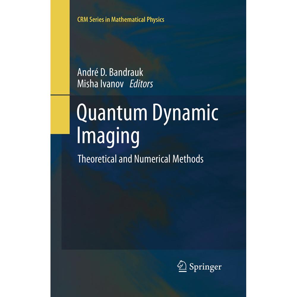 Quantum Dynamic Imaging, Fachbücher von Andre D Bandrauk, Misha Ivanov