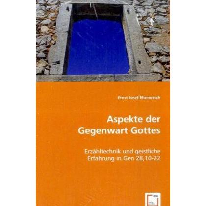 Aspekte der Gegenwart Gottes, Fachbücher von Ernst Josef Ehrenreich