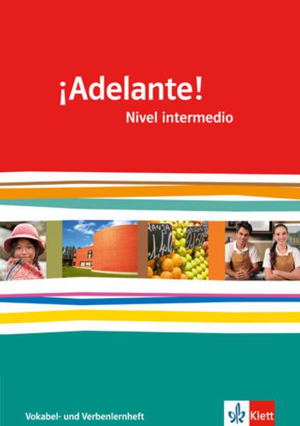 Produktbild ¡Adelante!. Verben- und Vokabellernheft. Nivel intermedio. Klasse 11/12 (Deutsch, 2011)