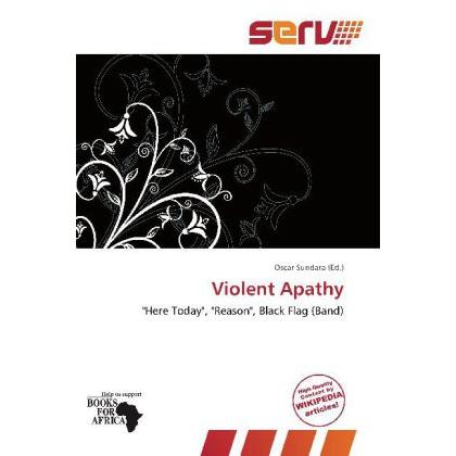 Violent Apathy, Fachbücher