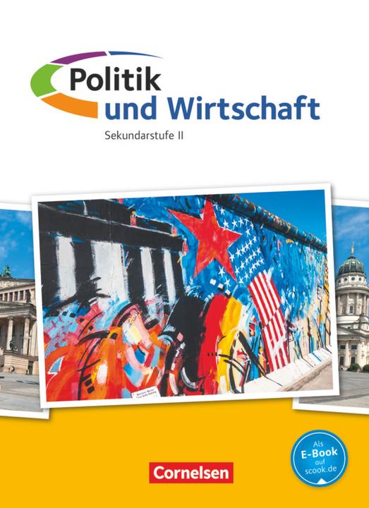 Produktbild Politik und Wirtschaft S2. Gesamtband. Schülerbuch (Deutsch, Dirk Lange, Jan Eike Thorweger, Moritz Peter Haarmann, Peter Jöckel, 2015)