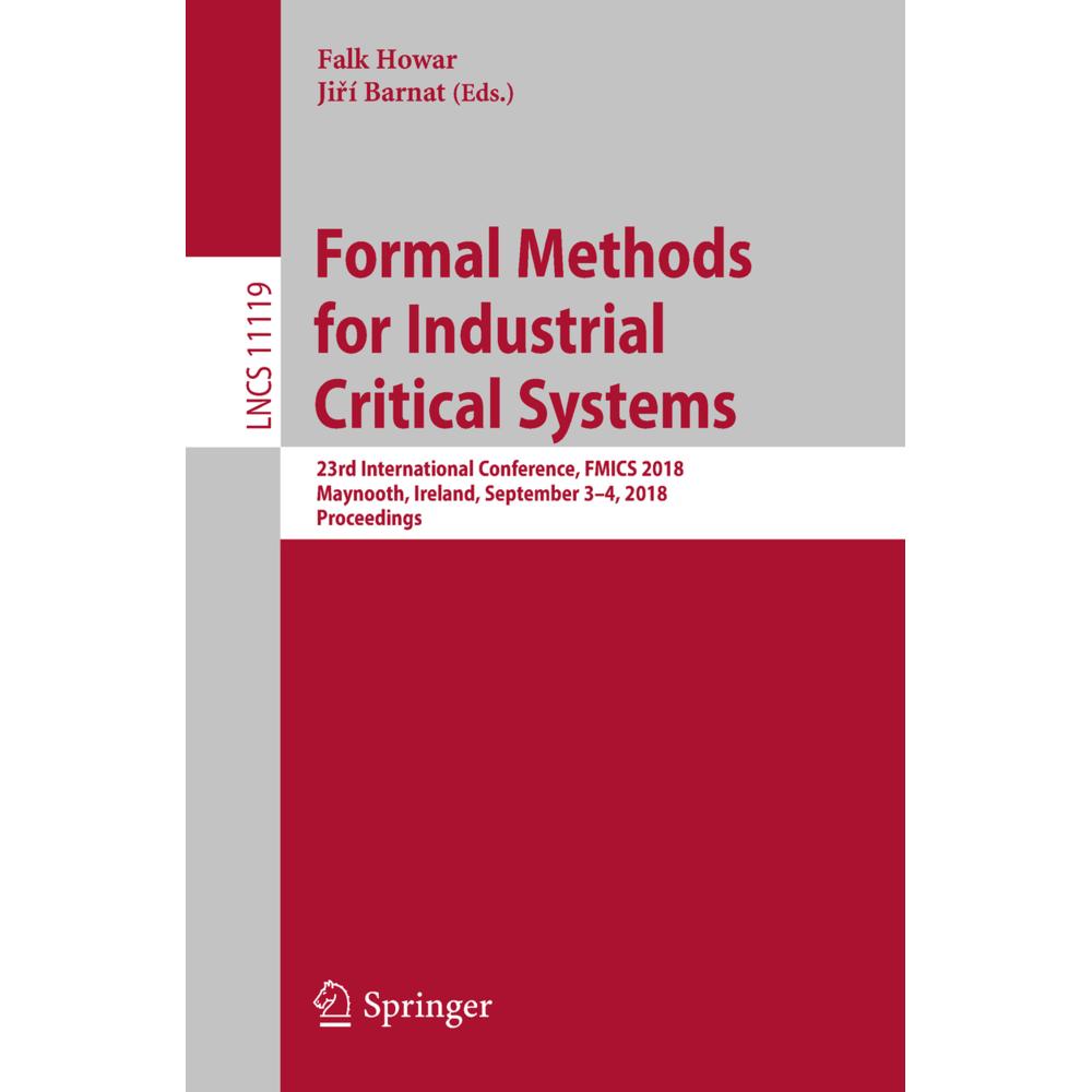 Formal Methods for Industrial Critical Systems, Fachbücher von Jiri Barnat, Falk Howar