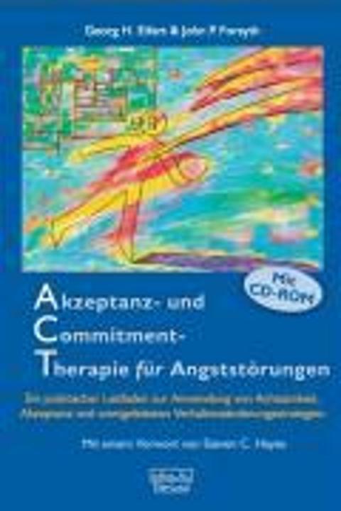 Energie-Label Akzeptanz- und Commitment-Therapie für Angststörungen (Deutsch, Georg H. Eifert, John P. Forsyth, Steven C. Hayes, 2009)