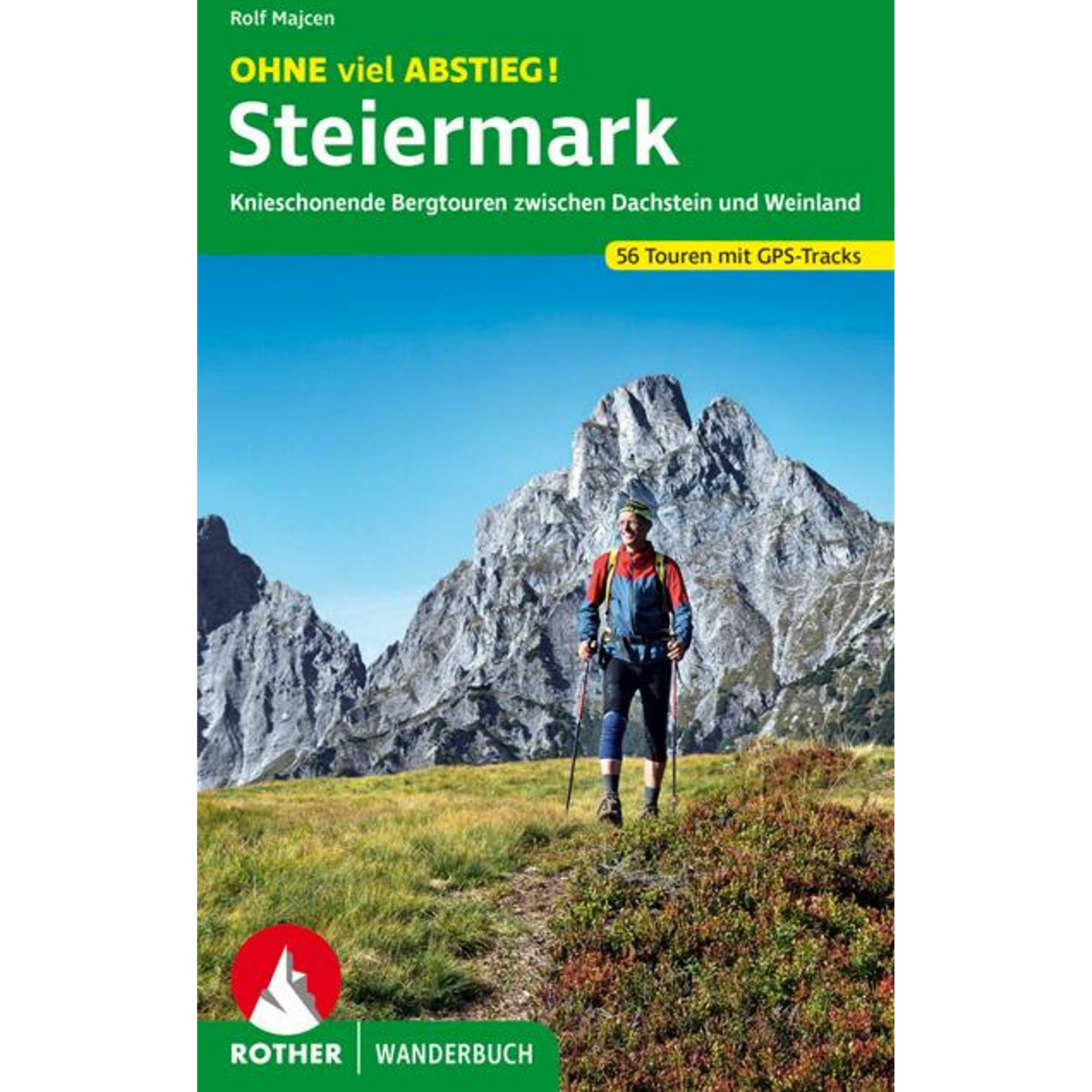Majcen:OHNE viel ABSTIEG! Steiermark, Ratgeber von Rolf Majcen