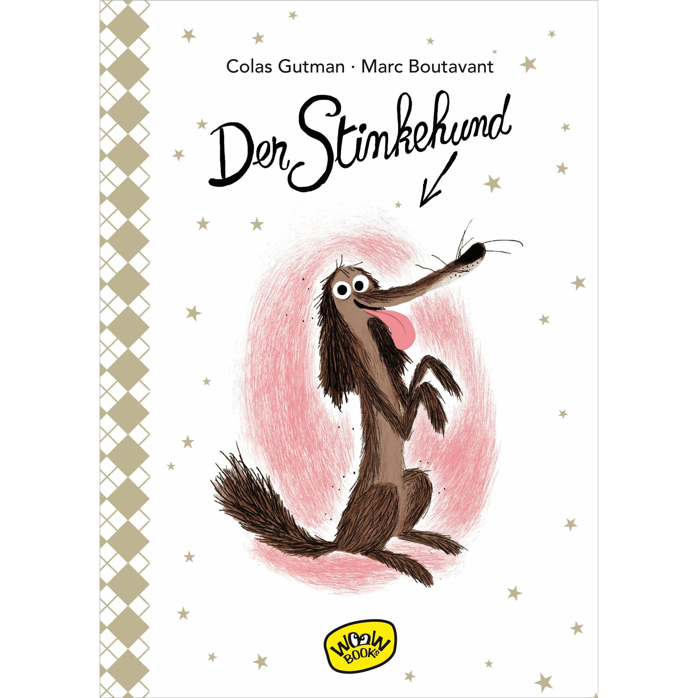 Der Stinkehund, Kinderbücher von Colas Gutman