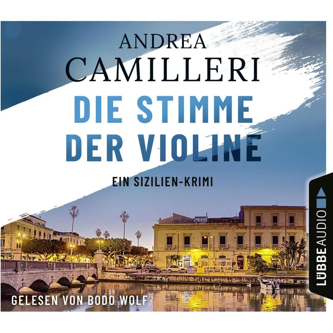 Die Stimme der Violine, Hörbücher von Andrea Camilleri, Christiane von Bechtolsheim, Bodo Wolf, Nadja Welp